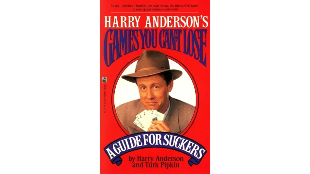 Harry Anderson's Games You Can't Lose by Harry Anderson And Turk Pipkin