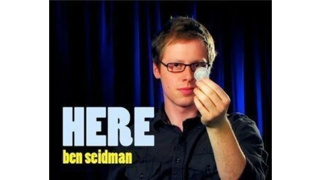 Here by Ben Seidman Here by Ben Seidman