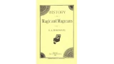 History Of Magic And Magicians by Hardin Jasper Burlingame