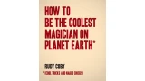 How to Become a World Famous Magician Cool Tricks And Naked Chicks by Rudy Coby