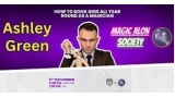 How to Book Gigs All Year Round as a Magician by Ashley Green