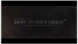 How To Dice Cheat Vol 1 by Zonte Magic tricks