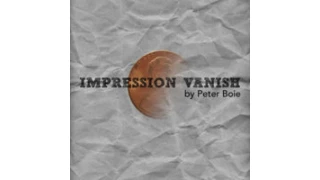 Impression Vanish by Peter Boie Impression Vanish by Peter Boie