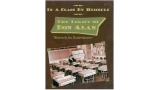 In a Class by Himself: The Legacy of Don Alan by Don Alan In a Class by Himself: The Legacy of Don Alan by Don Alan