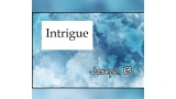 Intrigue by Joseph B Intrigue by Joseph B