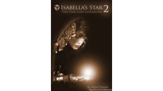Isabella's Star 2 by Peter Turner: The Star Goes Supernova Isabella's Star 2 by Peter Turner: The Star Goes Supernova