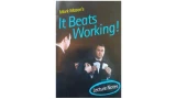 It Beats Working Lecture Notes by Mark Mason