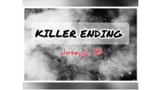 K.K.E. (Killer Kicker Ending) by Joseph B. K.K.E. (Killer Kicker Ending) by Joseph B.