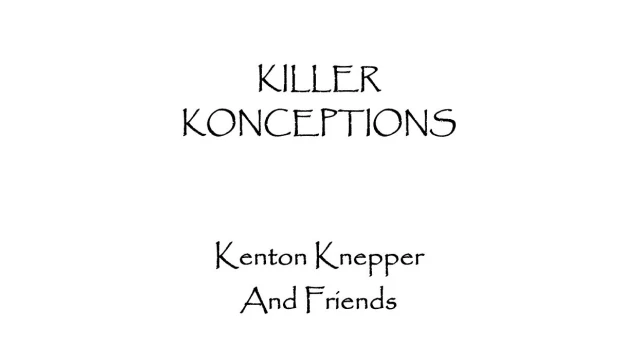 Killer Konceptions by Kenton Knepper
