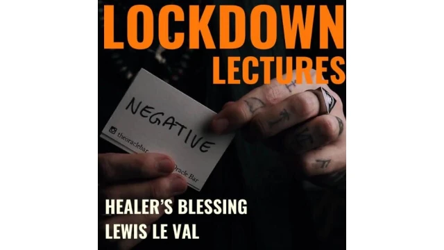 Lockdown Lectures Chapter 1 - Healer's Blessing by Lewis Le Val