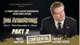 Magic Masters Confidential Part.2 by Jon Armstrong 