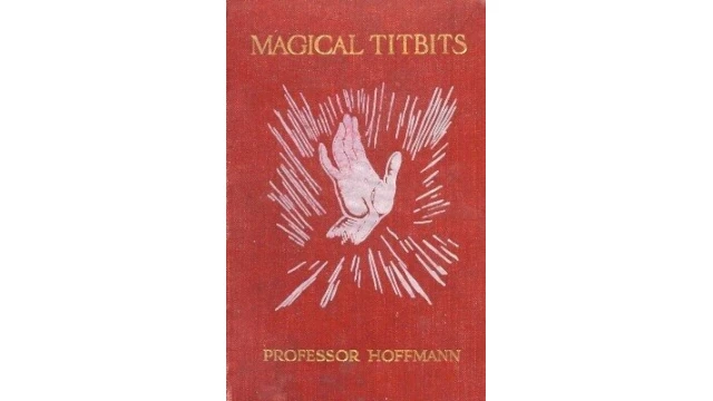 Magical Titbits by Professor Hoffmann