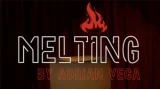 Melting by Adrian Vega Melting by Adrian Vega