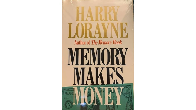 Memory Makes Money by Harry Lorayne
