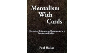 Mentalism With Cards by Paul Hallas Mentalism With Cards by Paul Hallas