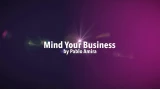 Mind Your Business Project by Pablo Amira Mind Your Business Project by Pablo Amira