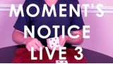 Moment's Notice Live 3 by Cameron Francis Moment's Notice Live 3 by Cameron Francis