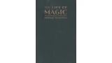 My Life Of Magic by Howard Thurston