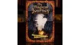 My Magical Journey by Milt Larsen