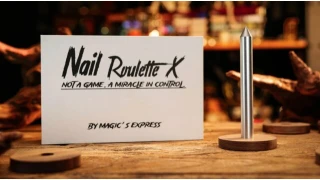 Nail Roulette X by Magic’s Express by Tcc Magic
