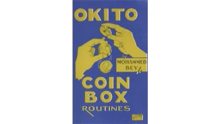 Okito Coin Box Routines by Leo (Mohammed Bey) Horowitz