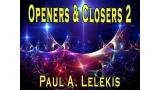 Openers and Closers 2 by Paul A. Lelekis