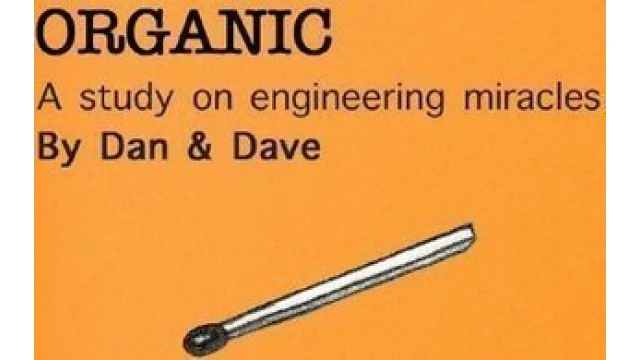 Organic by Dan And Dave Organic by Dan And Dave