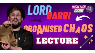 Organized Chaos Lecture by Lord Harri Organized Chaos Lecture by Lord Harri