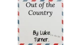 Out Of The Country by Luke Turner