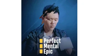 Perfect Mental Epic by Zee J. Yan Perfect Mental Epic by Zee J. Yan