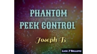 Phantom Peek Control by Joseph B