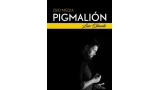 Pigmalion (English Version) by Luis Olmedo Pigmalion (English Version) by Luis Olmedo