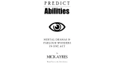 Predict-Abilities by Mick Ayres (Book Two in Act-Series)