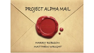 Project Alpha Mail by Harry Robson & Matthew Wright