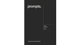 Prompts. by Jack Reimon