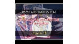 Psychic Sandwich by Joseph B