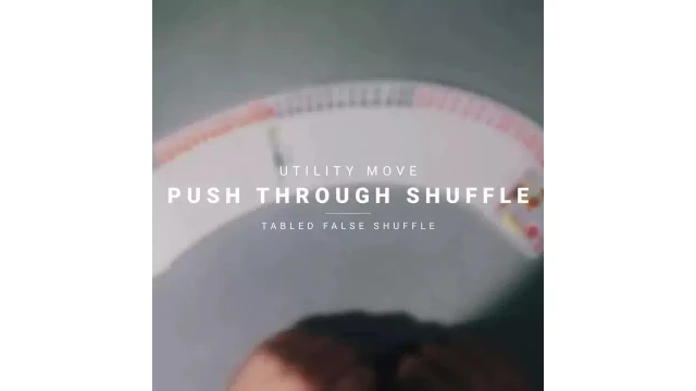 Push Through Shuffle by Benjamin Earl