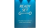 Ready Set Guastaferro by John Guastaferro
