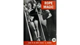 Rope Magic by Emil Jarrow Rope Magic by Emil Jarrow