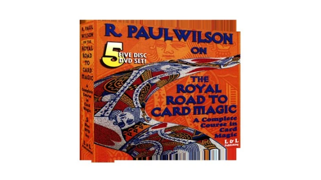 Royal Road To Card Magic by R. Paul Wilson