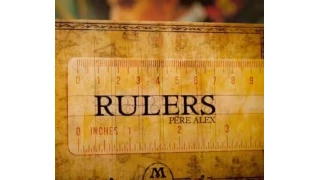 Rulers by Père Alex & Marchand de trucs