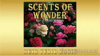 Scents Of Wonder by Todd Karr