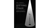 Setting The Stage, Content & Character For The Stage Mentalist by Eric Samuels