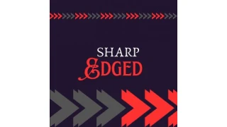 Sharp Edged by David D.