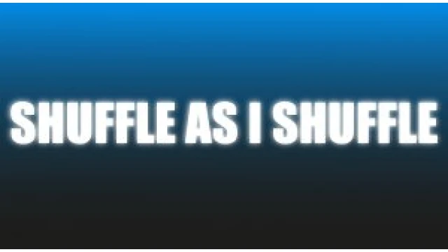 Shuffle As I Shuffle (Netrix) by Craig Petty
