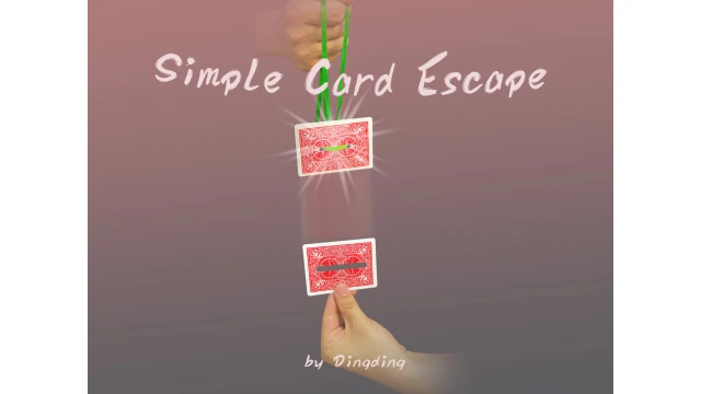Simple card escape by Ding Ding
