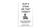 Slap A Steak On That Thing by Rudy Hunter