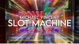 Slot Machine by Michael Vincent