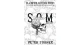 SOM (Blackpool 2025 Lecture Notes) by Peter Turner