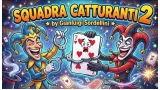 Squadra Catturanti 2 by Gianluigi Sordellini